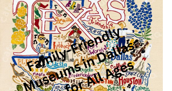 Family-Friendly Museums Dallas