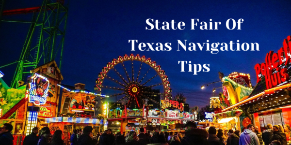 State Fair of Texas Navigation Tips