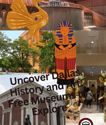 Uncover Dallas History and Art: Free Museums to Explore