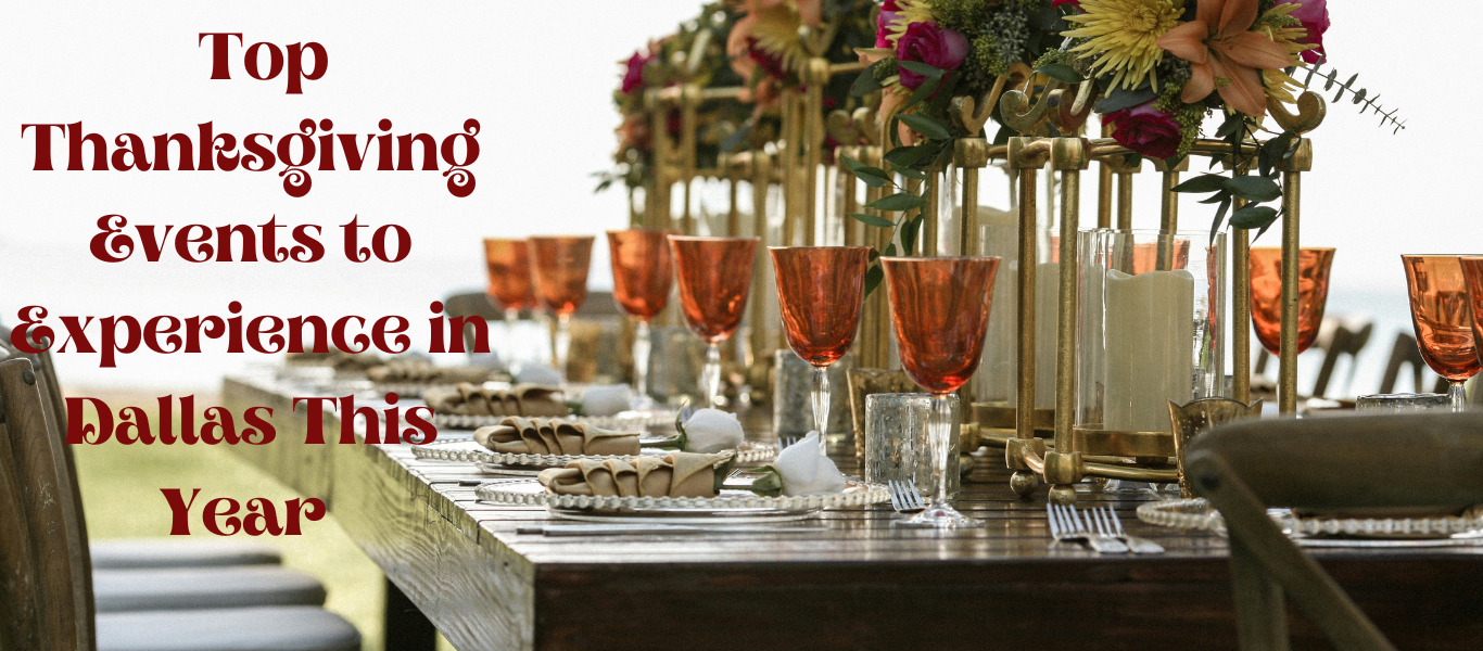 Table with drinks and food items decorated with flowers for Thanksgiving events in Dallas